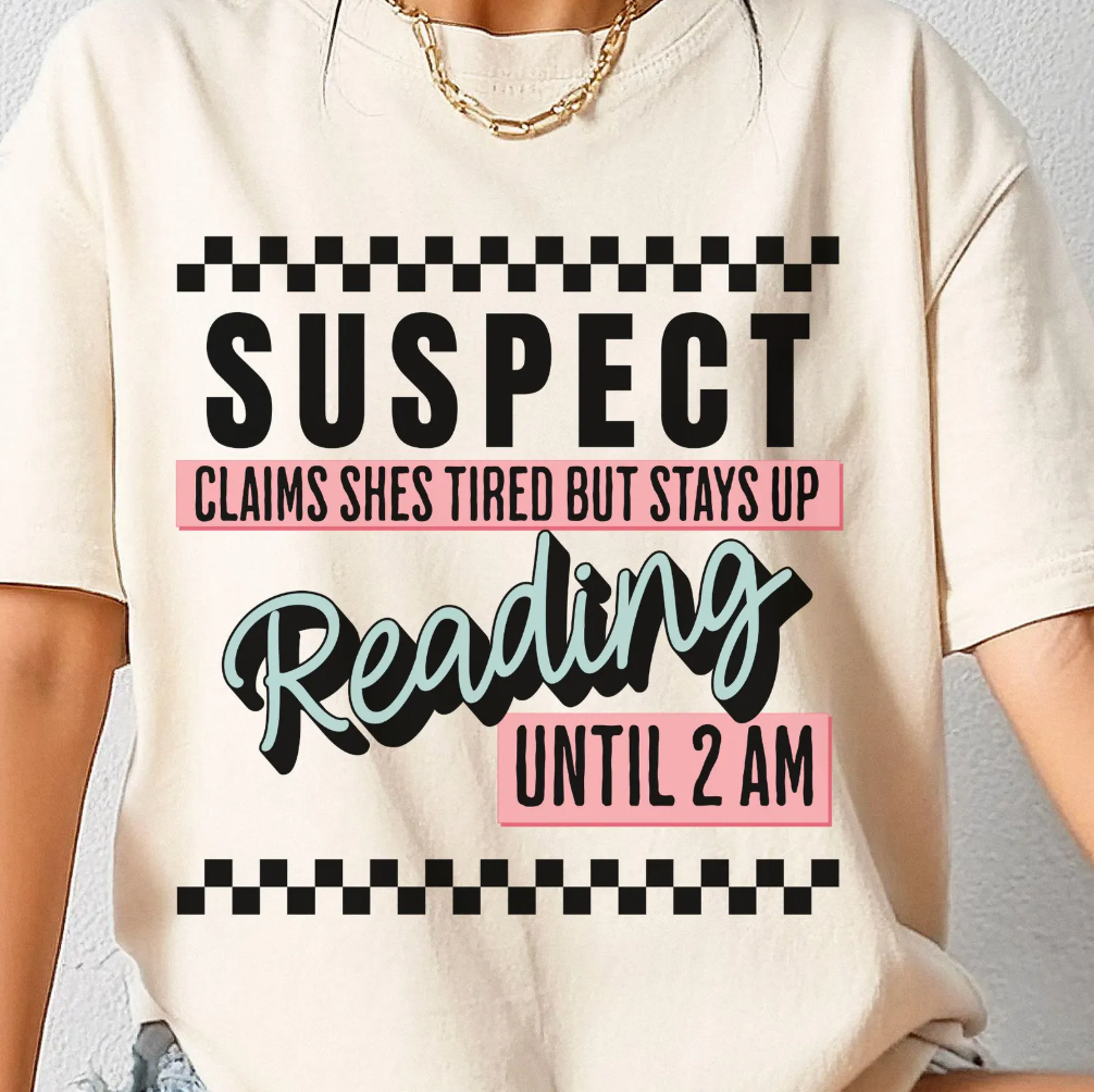 Suspect Claims Book Lover Graphic Tee or Pullover