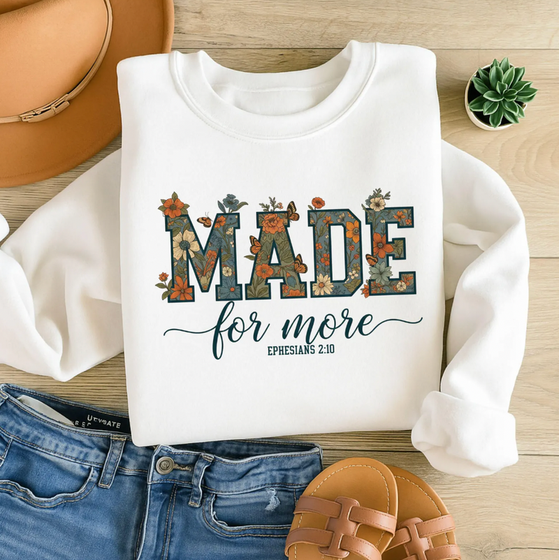 Made for More Graphic Tee or Pullover