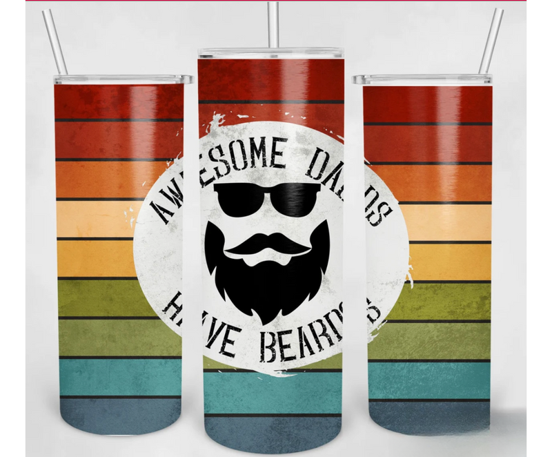 Awesome Dads Have Beards 20oz Skinny Tumbler